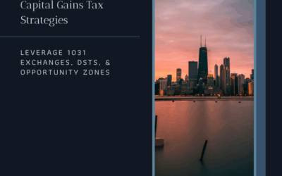 Optimal Tax Strategies for Capital Gains: Navigating 1031 Exchanges, DSTs, and Opportunity Zones