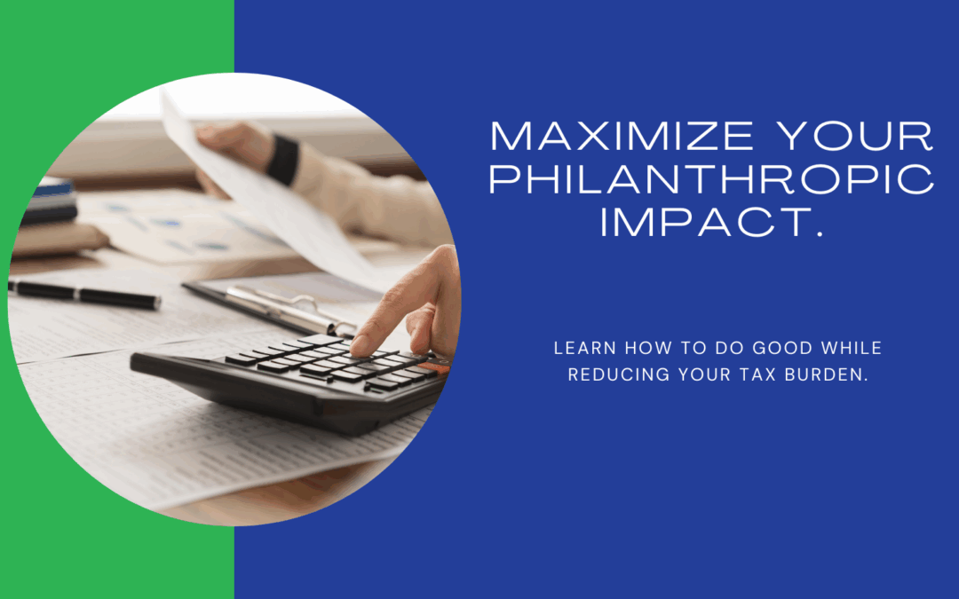 Navigating Tax-Smart Giving in 2024: A Guide for Philanthropic Conversations