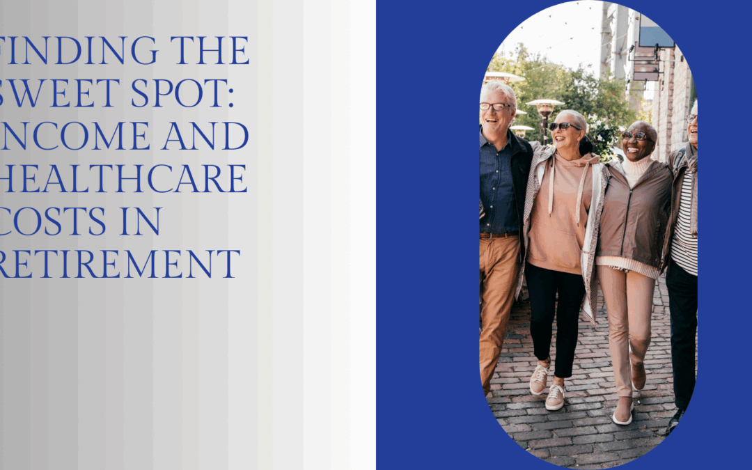 Finding the Income Sweet Spot: Navigating the Medicare Premium Puzzle