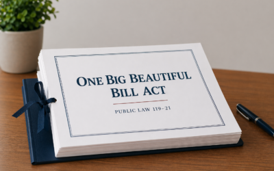 The One Big Beautiful Bill Act: What the New Tax Law Means for Your Financial Plan