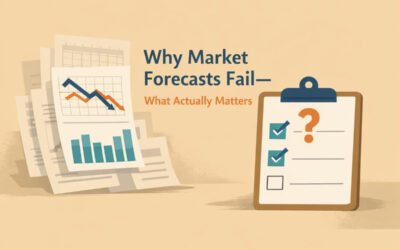 Why Market Forecasts Fail — What Actually Matters